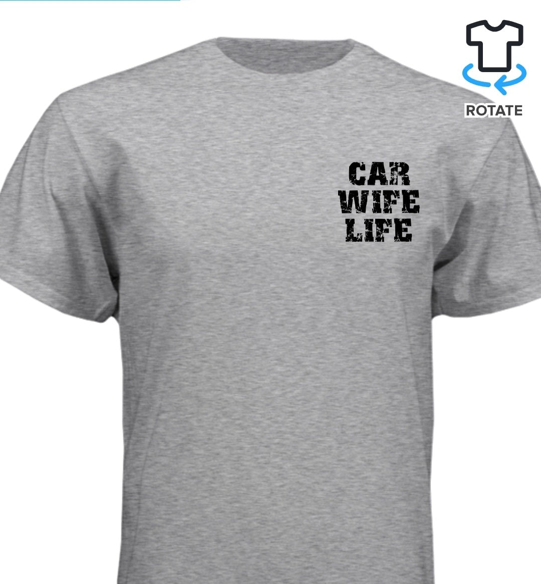 CAR WIFE LIFE Tshirt