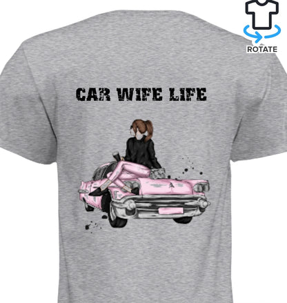 CAR WIFE LIFE Tshirt